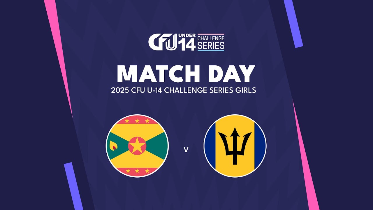 Grenada v. Barbados | Tier-II Group B | 2025 CFU U14 Challenge Series Girls