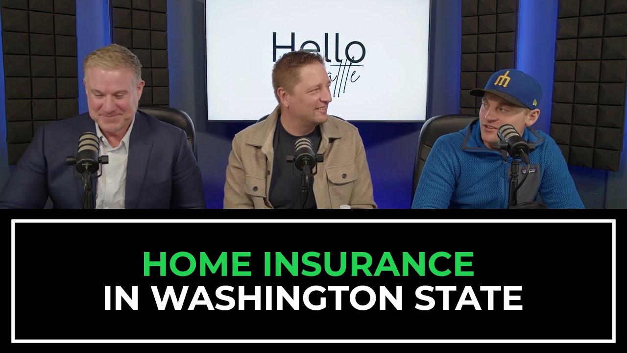 Everything You Need to Know About Home Insurance in Washington State | Hello Seattle 16