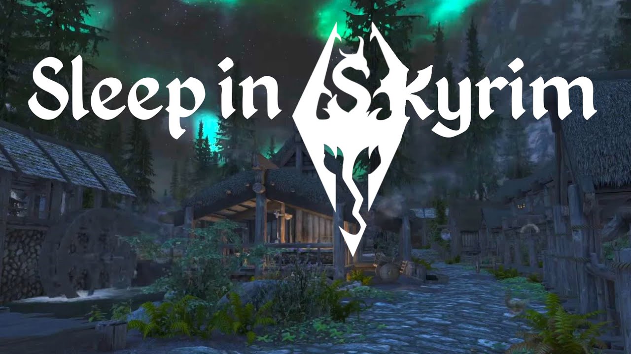 Sleep In Skyrim | Riverwood