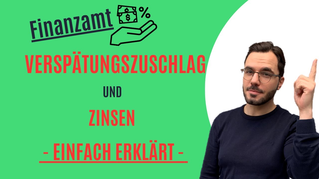 Verspätungszuschlag und Zinsen: WIE vermeiden? Fristende Steuer 2021