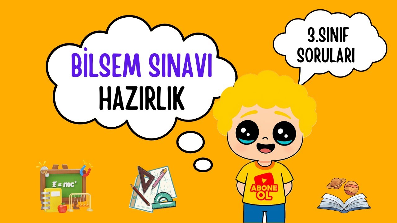 BİLSEM 3. Sınıf Soruları - Sınava Hazırlık Dersi 2025-2026