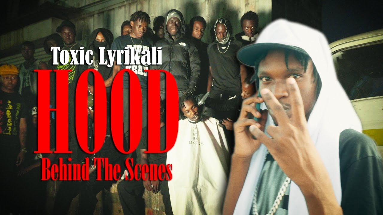 Toxic Lyrikali - HOOD [Behind The Scenes] || UNCUT