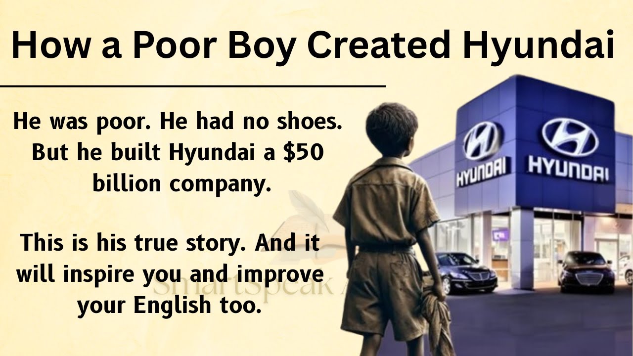 How a Poor Boy Created Hyundai || Learn English Through Story Level 2 🔥 || Listening Practice ✅️