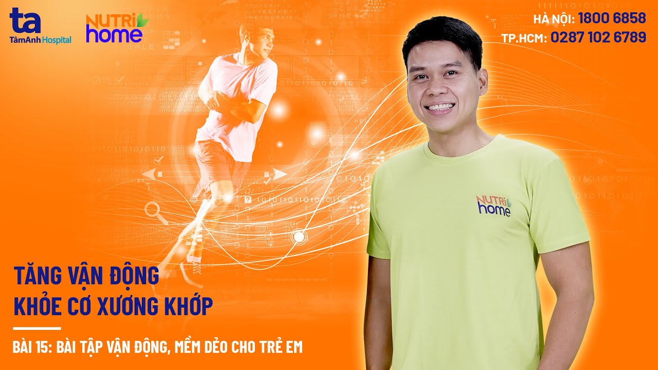 Bài tập vận động, mềm dẻo cho trẻ em | CTCH Tâm Anh