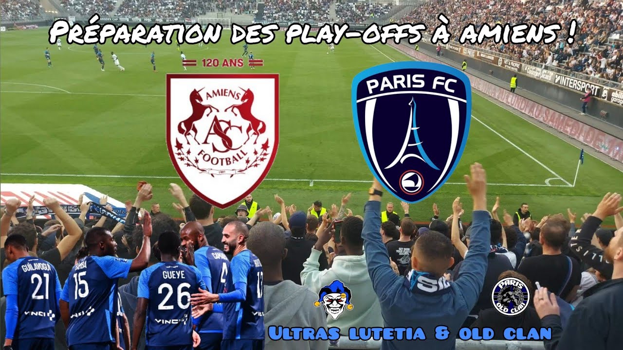 Le PFC en route vers les play-offs ! // Amiens SC - Paris FC | VLOG#58 (Ultras Lutetia & Old Clan)