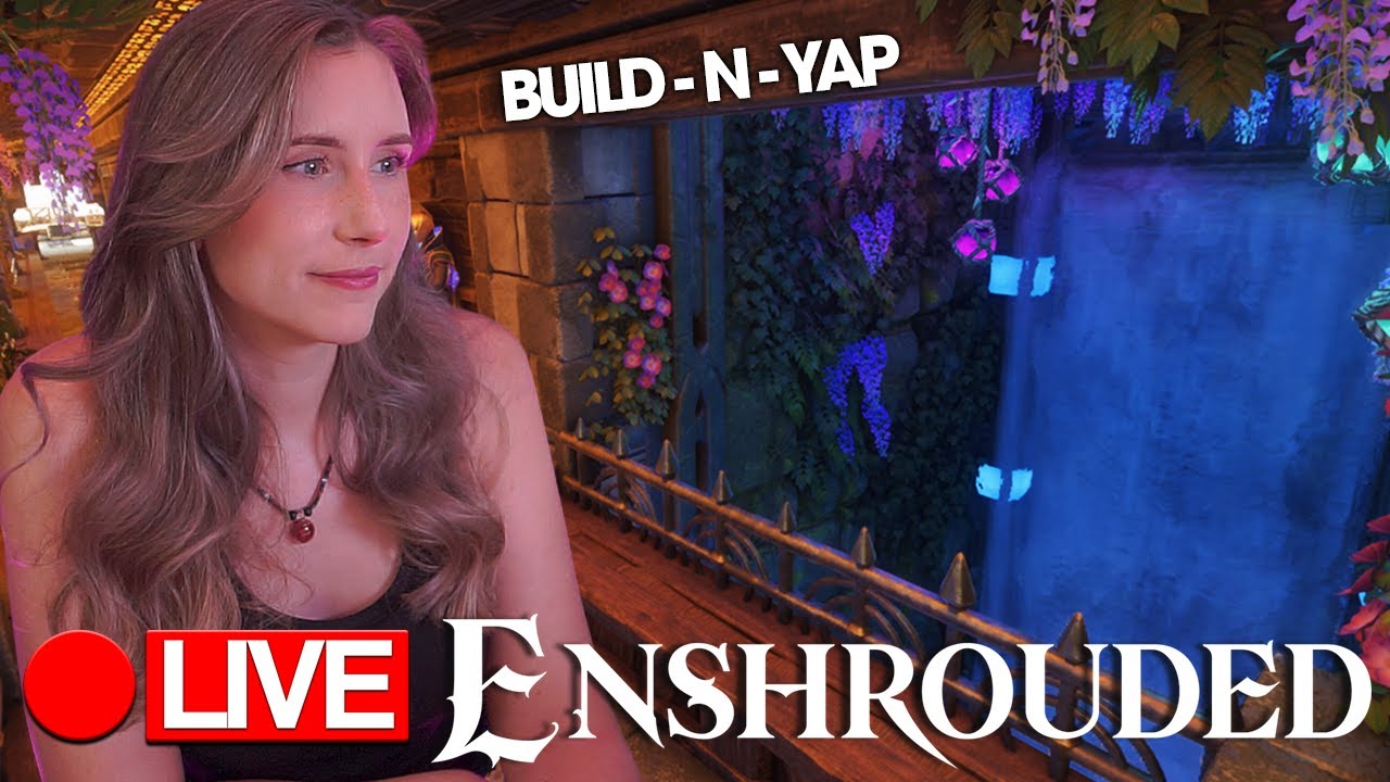 🔴[LIVE] ENSHROUDED - Questions Welcome - Building & Chill