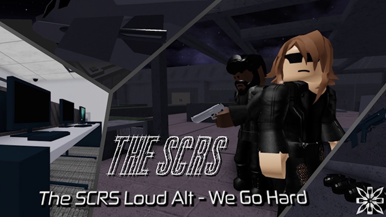 The SCRS Loud Alternate Music - We Go Hard (Entry Point)