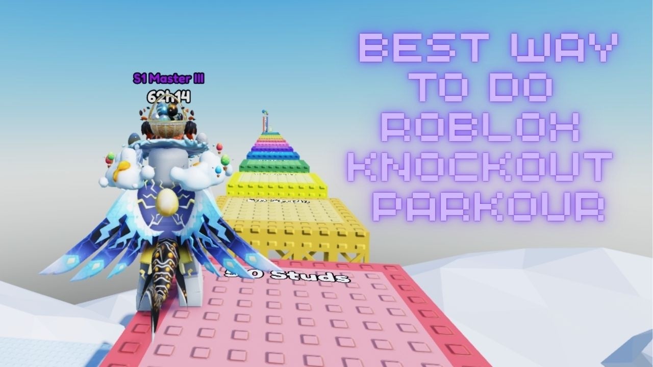 best way to clear Roblox Knockout parkour