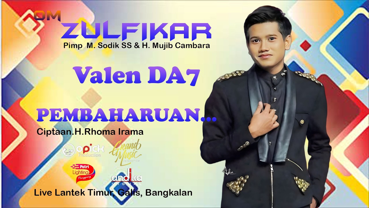 VALEN DA7 LIVE IN LANTEK - PEMBAHARUAN - ZULFIKAR