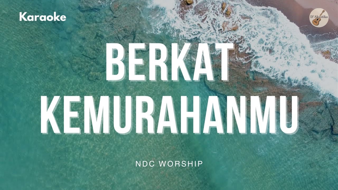 Berkat KemurahanMu - Akustik + Perkusi Karaoke with Guitar Chord - No Vocal (Key D)