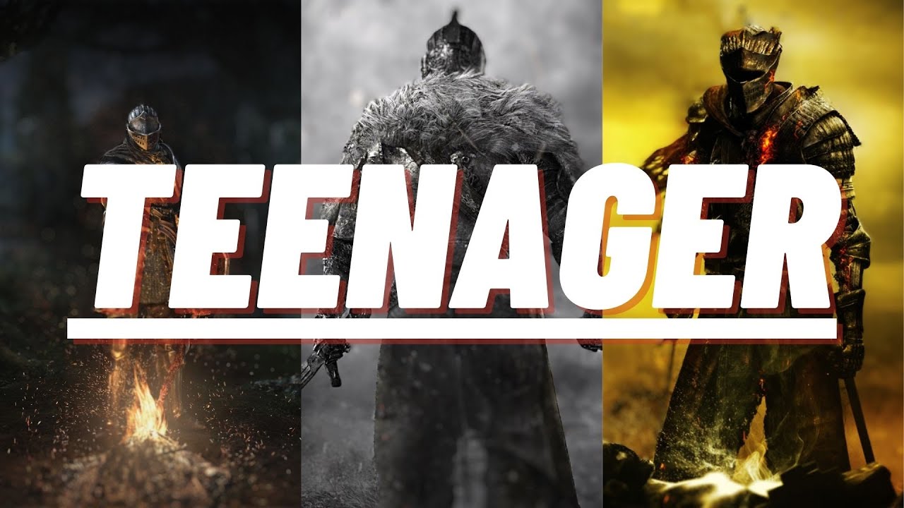The Souls Series (From the Perspective of a Teenager)