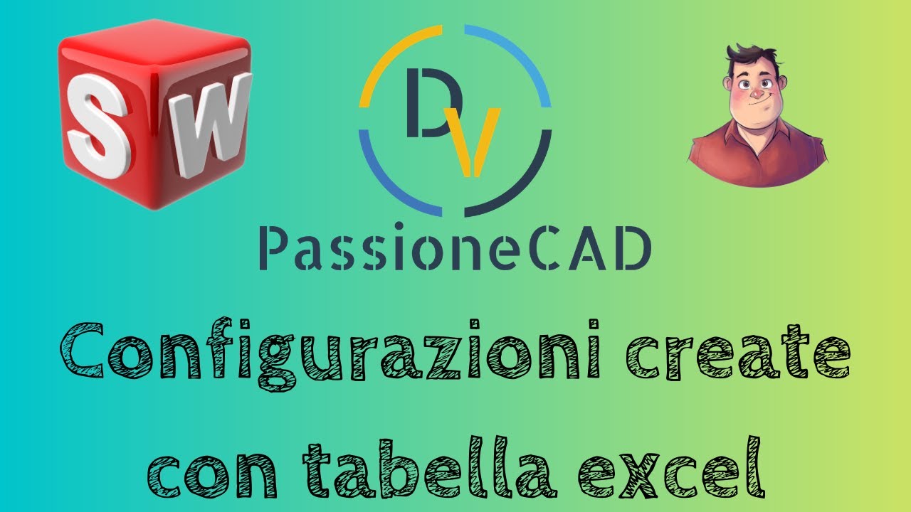 Configurazioni con tabella excel - Solidworks Italiano - Tutorial #167#