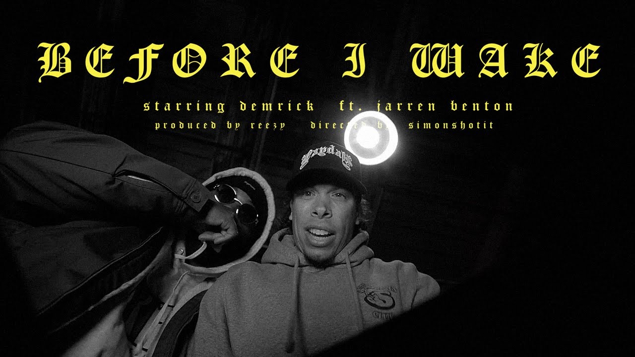 DEMRICK - BEFORE I WAKE FT. JARREN BENTON (OFFICIAL MUSIC VIDEO)