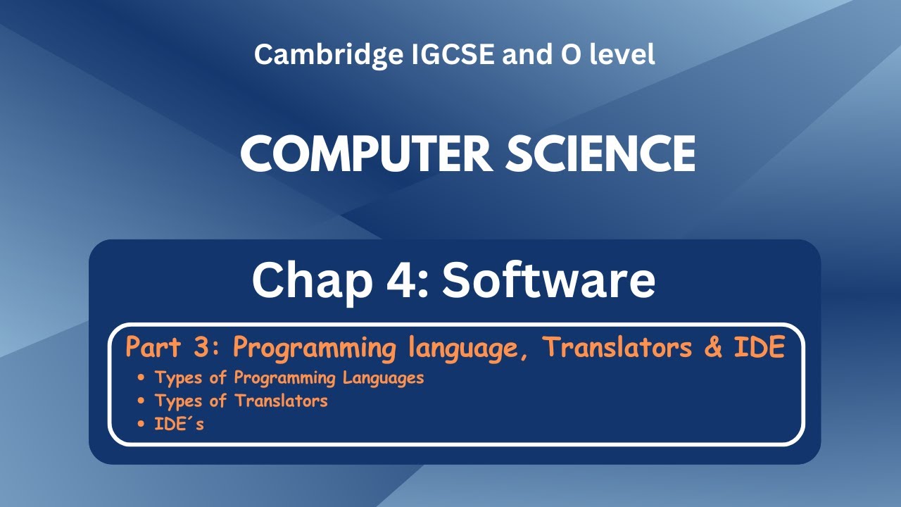 Информатика (IGCSE) - Типы языков программирования, трансляторы и IDE.