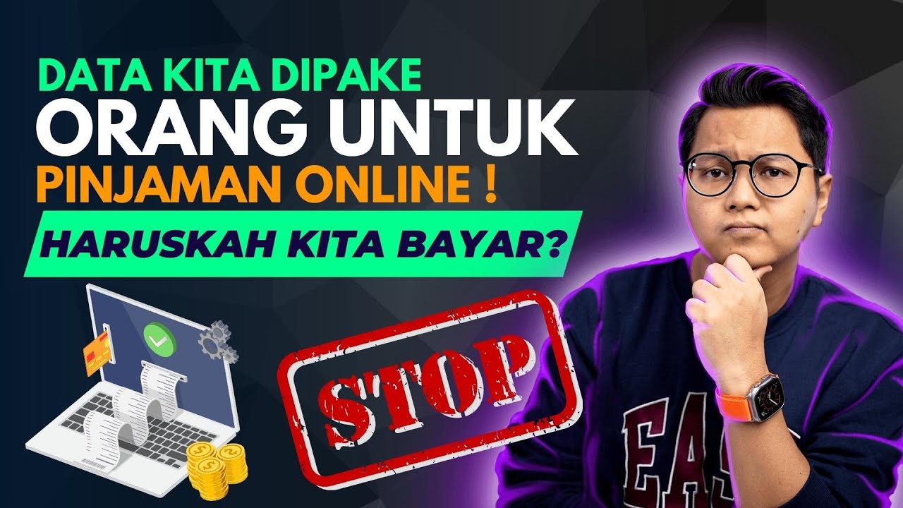 Data Pribadi Diretas & Digunakan Pinjam di Pinjol Oleh Orang Lain, Haruskah Kita Bayar?
