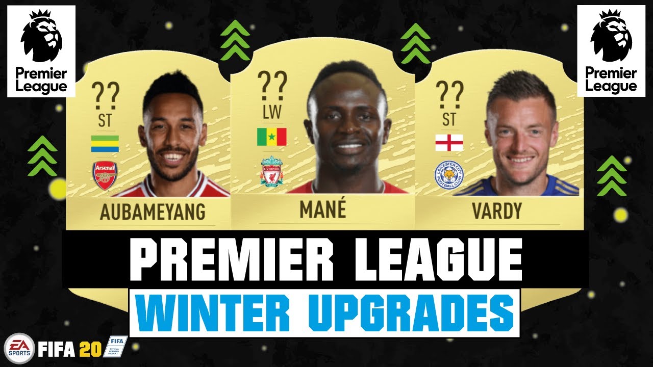 FIFA 20 | BIGGEST PREMIER LEAGUE WINTER UPGRADES 🔥😳| FT. MANE, AUBAMEYANG, VARDY... etc