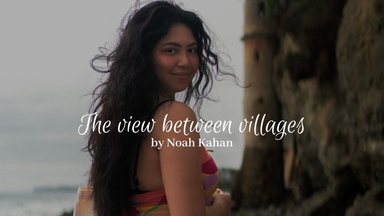 The view between villages #cover | #noahkahan #noahkahanmusic