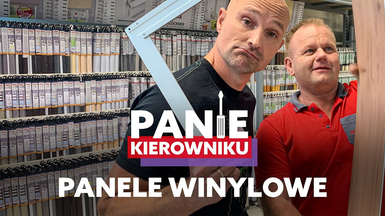 Panele winylowe &ndash; zalety i zastosowanie [Panie Kierowniku]