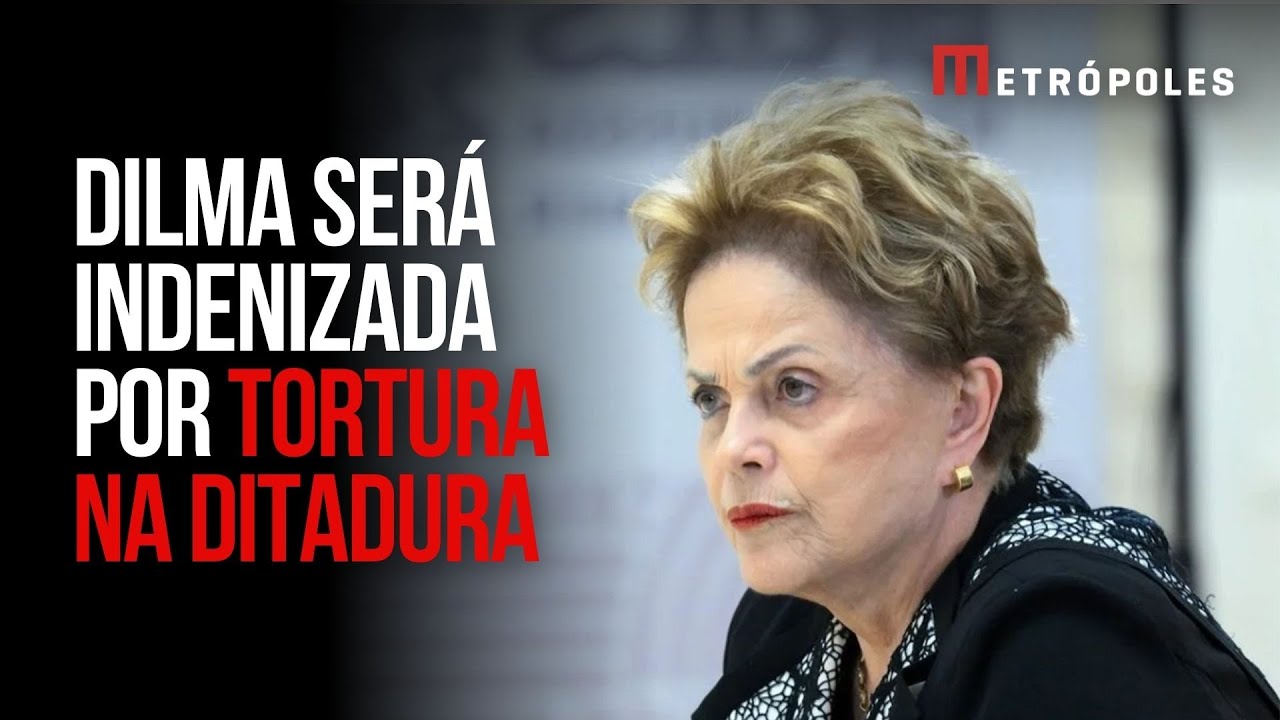 Dilma receberá indenização de R$ 400 mil por tortura na ditadura