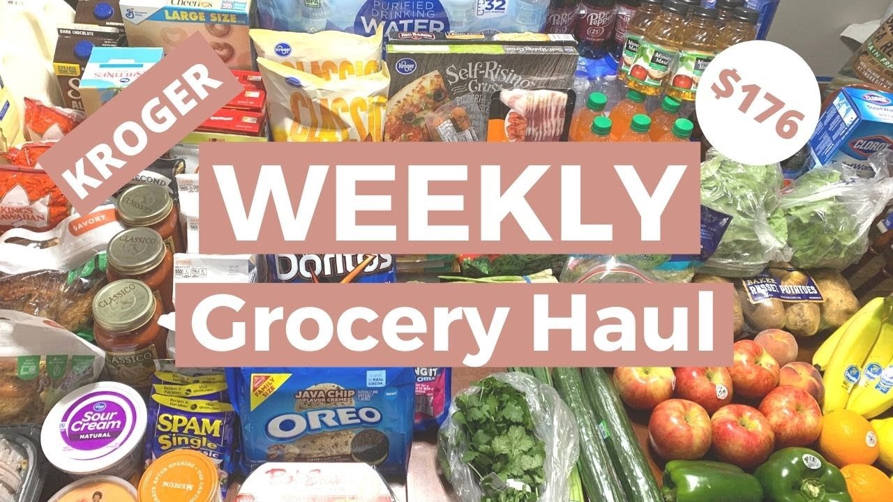 🛒 $176 WEEKLY KROGER GROCERY HAUL FOR OUR FAMILY OF 4! WITH PRICES! 🛒