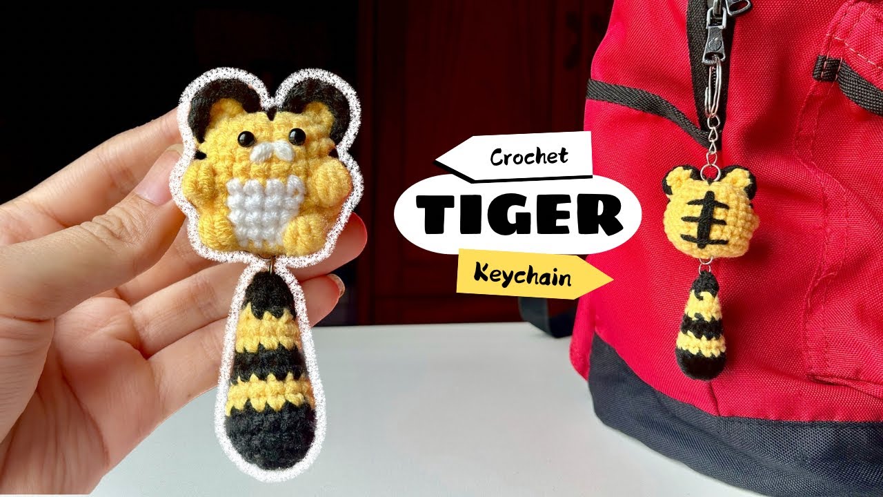 Crochet Tiger Keychain 🐯 | Amigurumi - Detailed tutorial | Hướng dẫn móc móc khoá con hổ / cọp