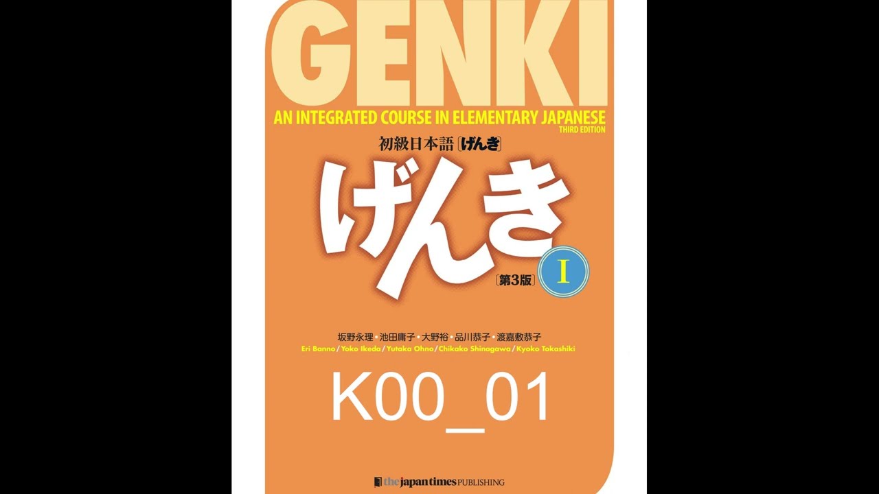 Genki 1 Lesson 0: 🗣️Greetings and Numbers Listening 🔢