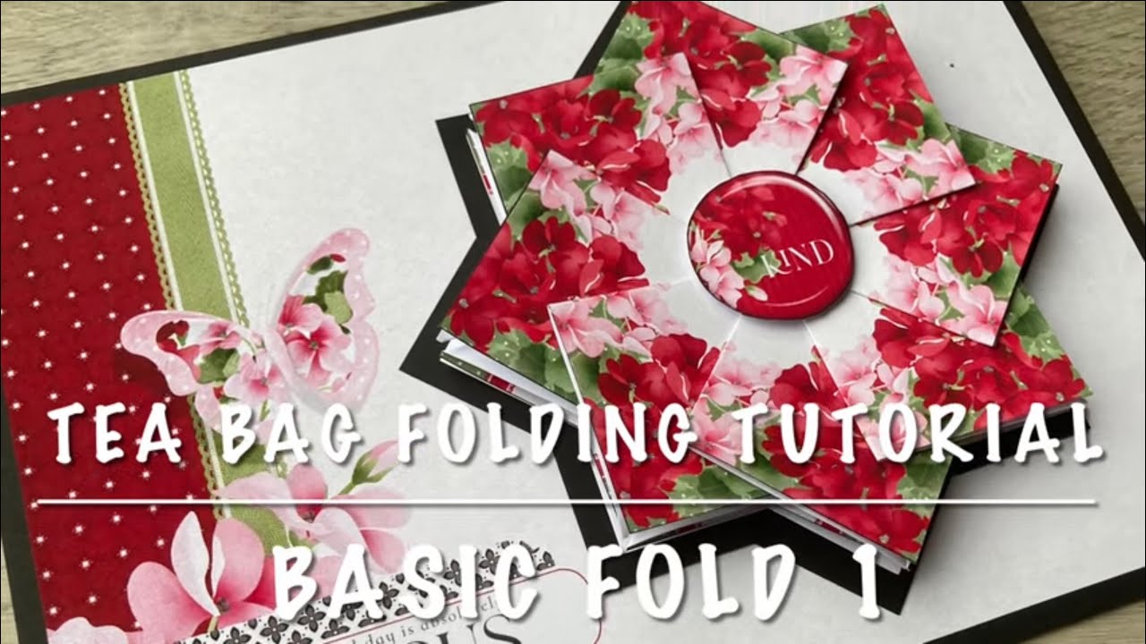 Teabag Folding Basics Part 1