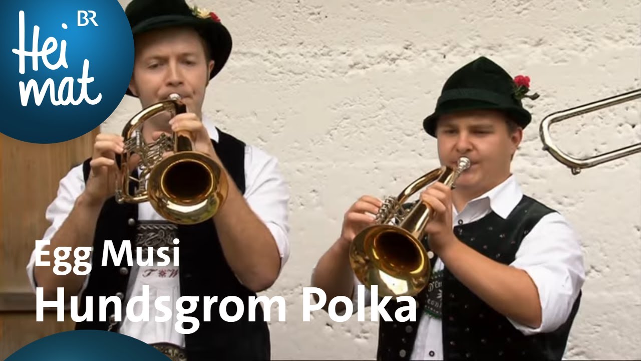 Egg Musi: Hundsgrom Polka, 6 | Zsammg'spuit | BR Heimat - Die beste Volksmusik