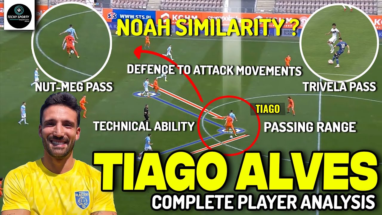ഇവൻ ആള് കൊള്ളാം 🔥🔥🔥 Tiago Alves Kerala blasters | Player analysis Malayalam | Indian super league 11