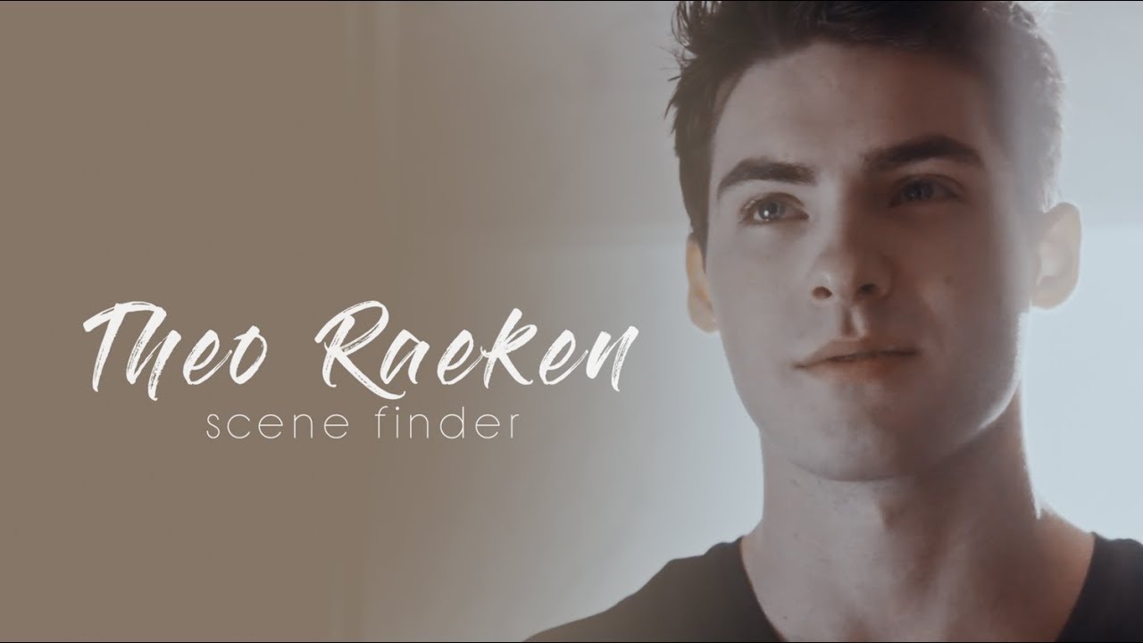 • Theo Raeken | scene finder [S5B]