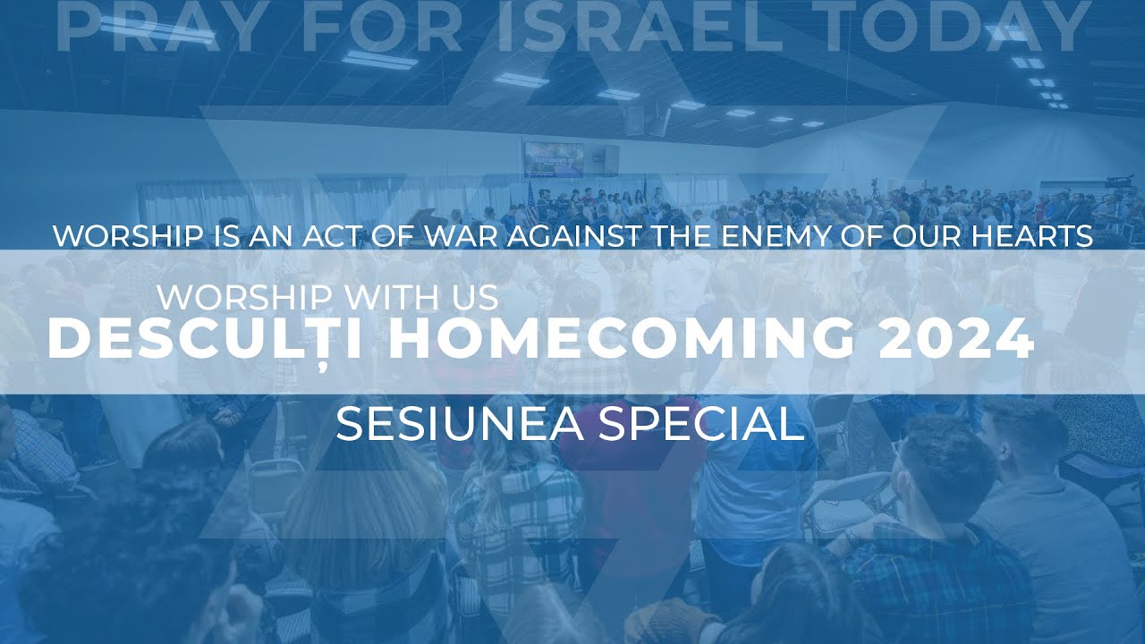 Desculti Homecoming 2024 Sesiunea Special