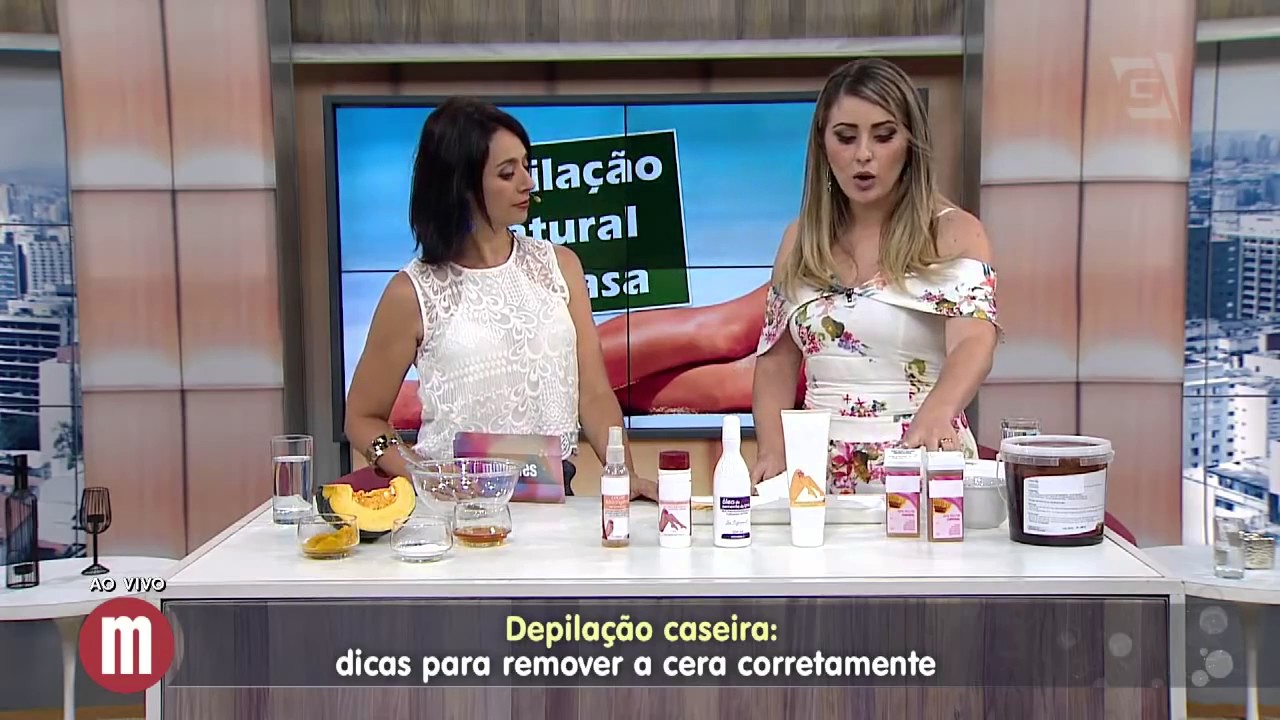 Depilação natural EM CASA - Programa Mulheres | Tv Gazeta