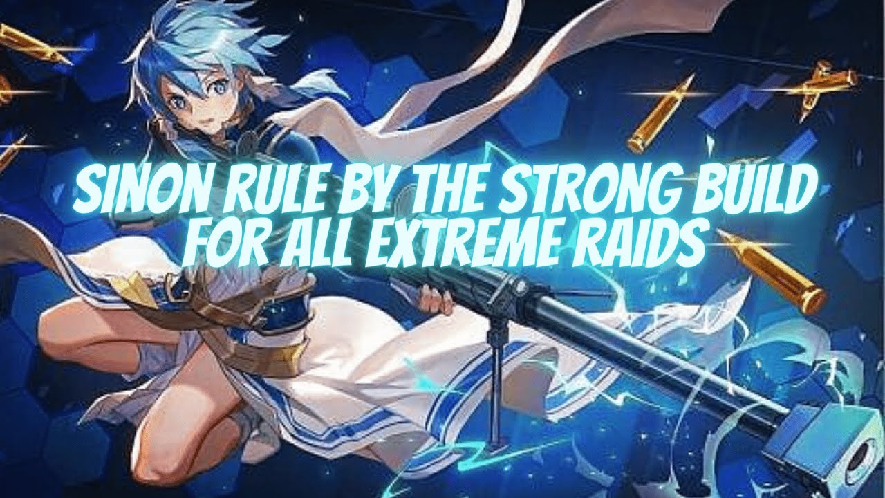 Sword Art Online Alicization Lycoris Sinon Rule By The Strong Build For All Extreme Raids
