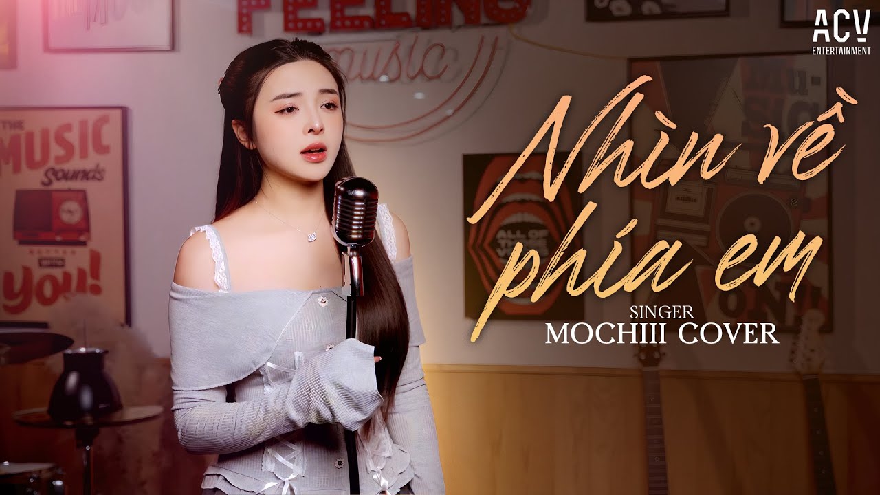 NHÌN VỀ PHÍA EM - MOCHIII COVER | Hoài Niệm Là Thứ Giết Anh Trong Giấc Mơ Đến Từng Hơi Thở...
