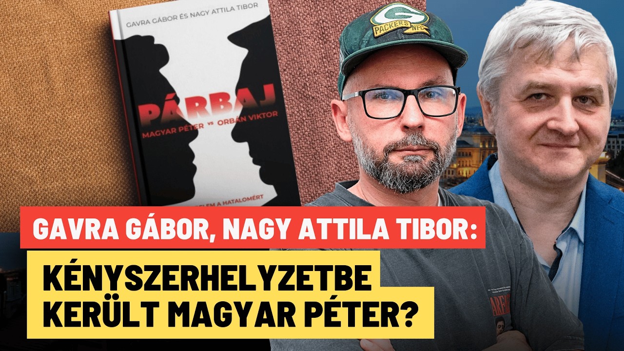 Rendkívüli: túszul ejtették Magyar Pétert, váratlan párbaj kezdődik - Nagy Attila Tibor, Gavra Gábor