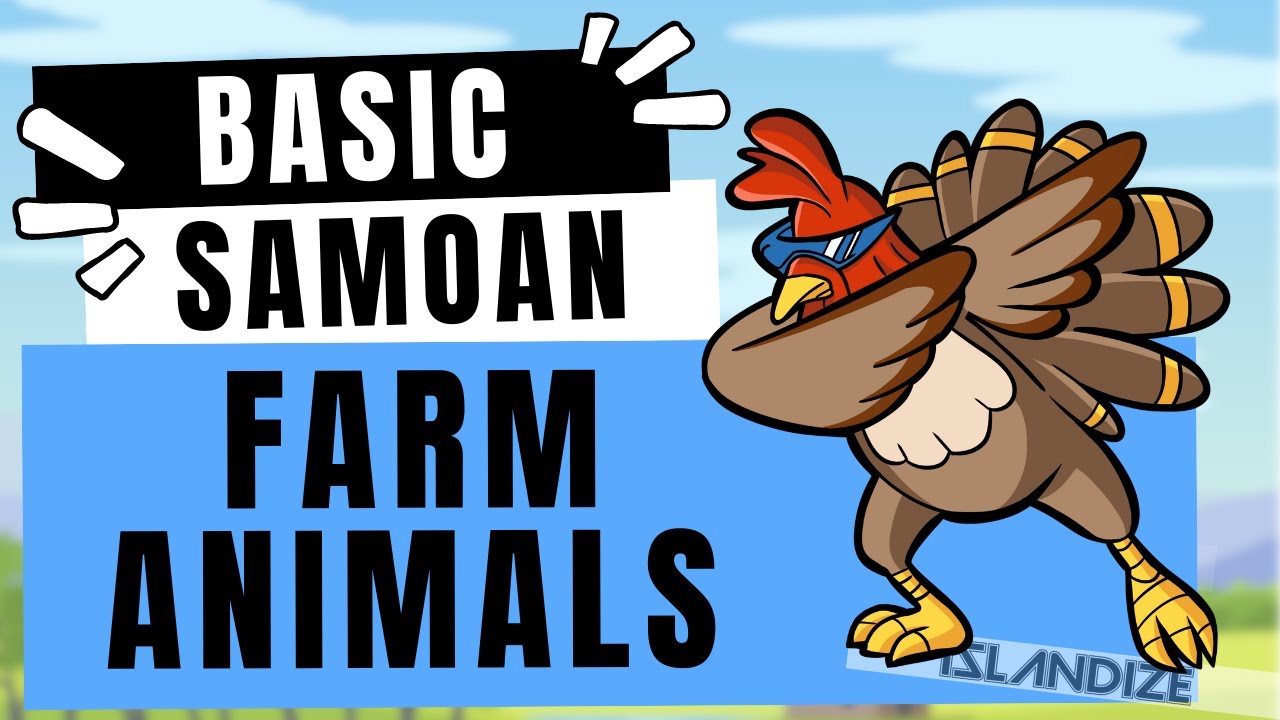 Learn Basic Samoan Words for Farm Animals!