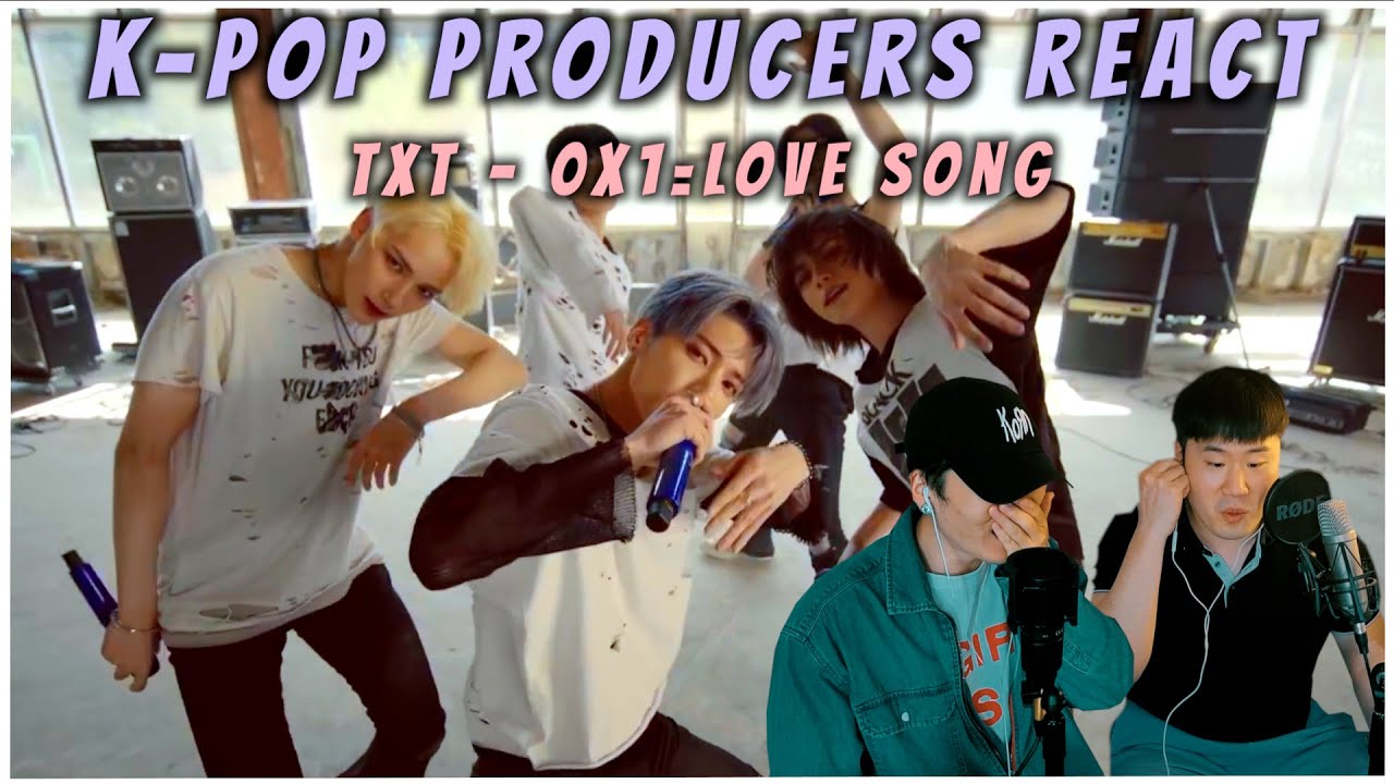 Musicians react & review ♡ TXT - 0x1=Lovesong