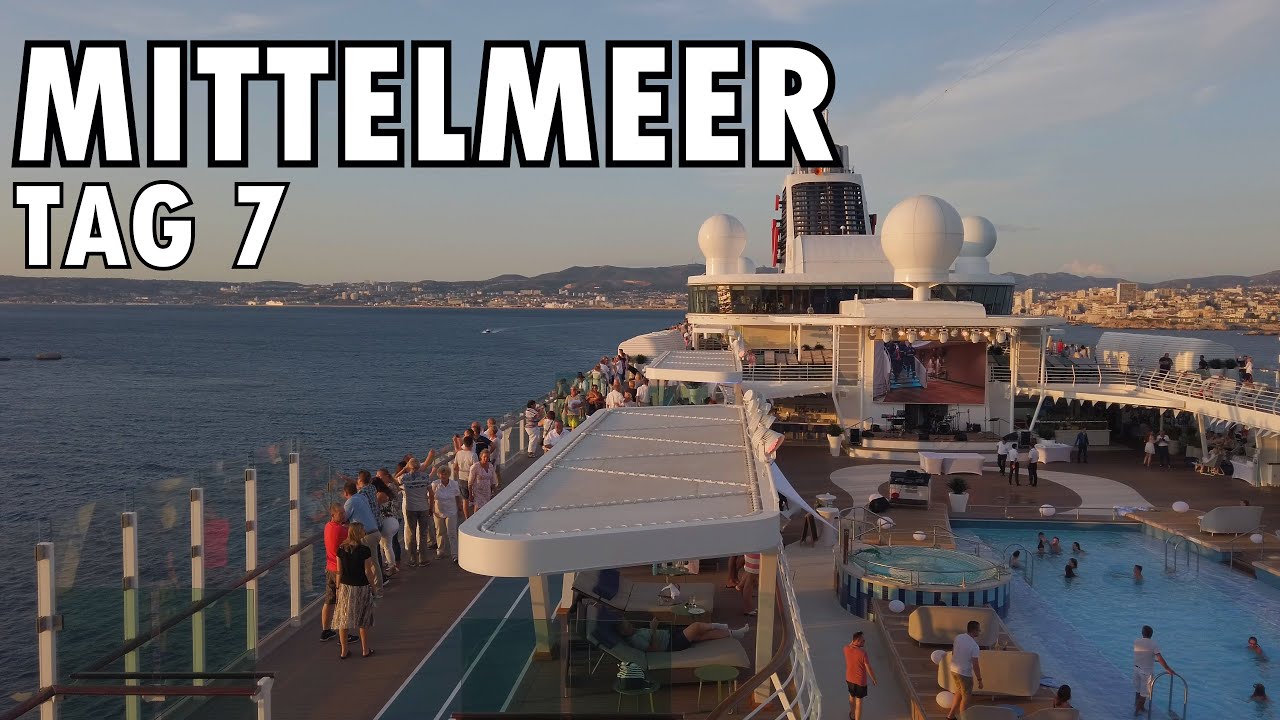 Mein Schiff 2: Mittelmeer ⚓ | Tag 7 | Marseille
