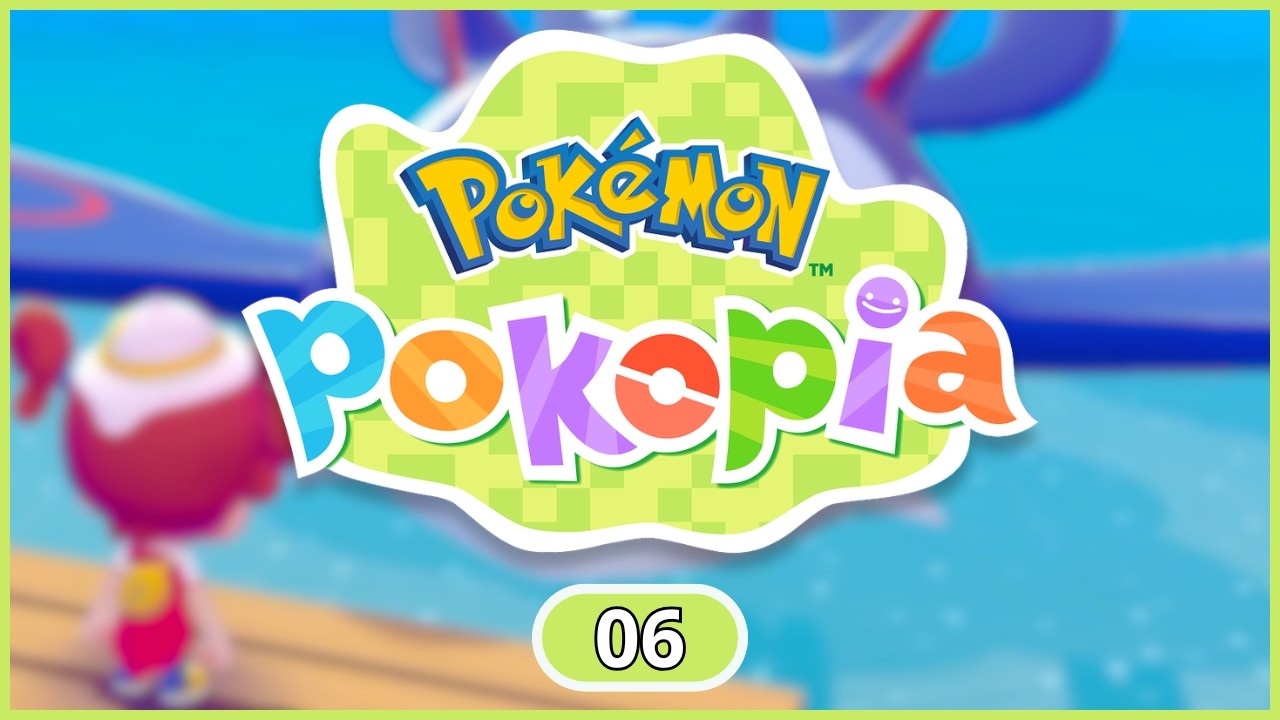 [FR] POKÉMON POKOPIA #06