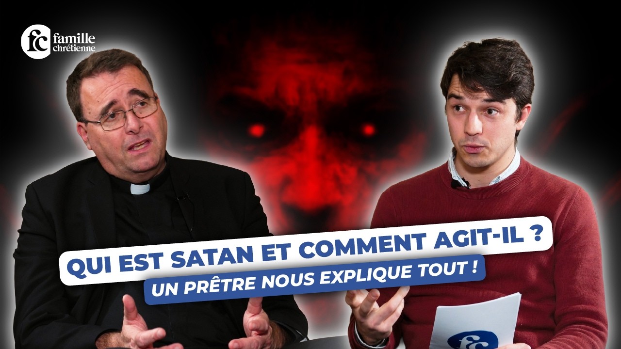 Satan démasqué : ce prêtre explique comment le Diable agit dans vos vies !