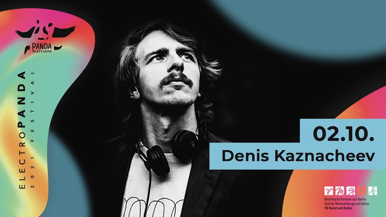 Concert + LIVESTREAM | Denis Kaznacheev  | electroPANDA # 5