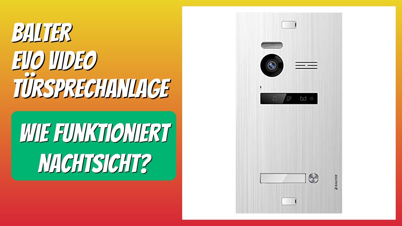 BEWERTUNG (2025): Balter EVO Video T&uuml;rsprechanlage. WESENTLICHE Einzelheiten