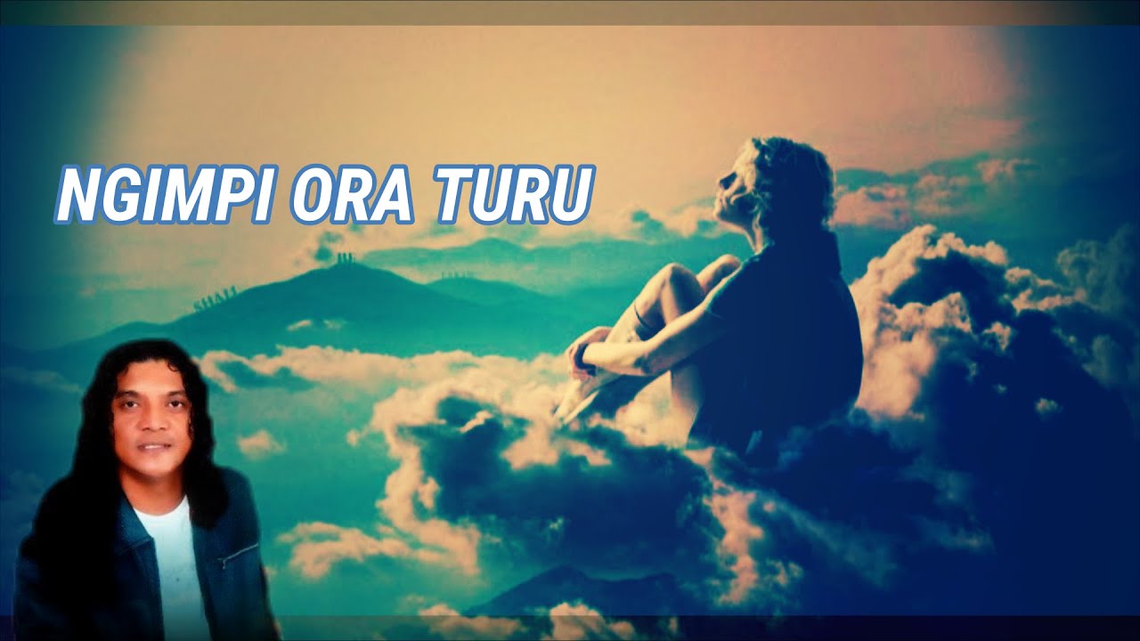 Ngimpi Ora Turu / Didi Kempot