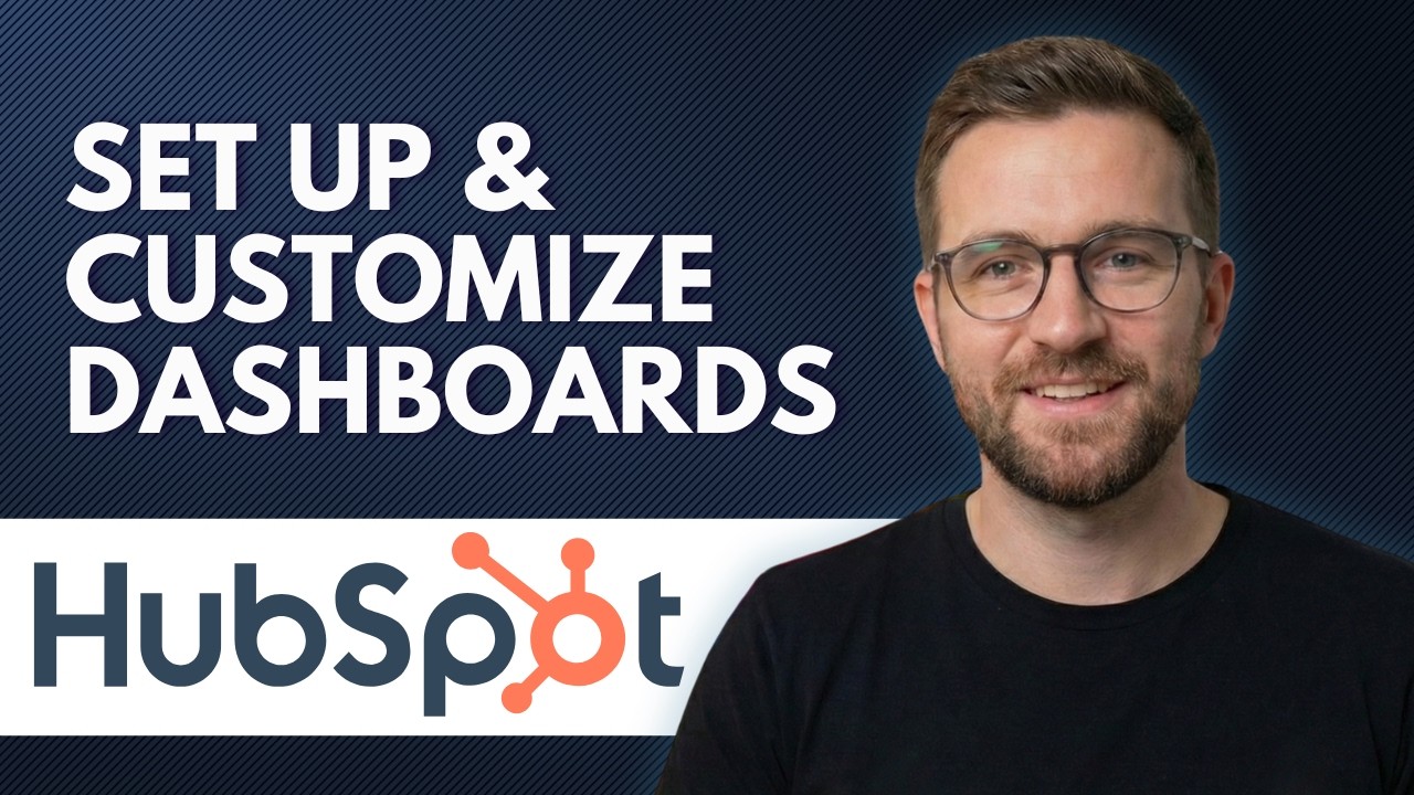 Как настроить и персонализировать панели мониторинга HubSpot (пошаговая инструкция, 2026 г.)