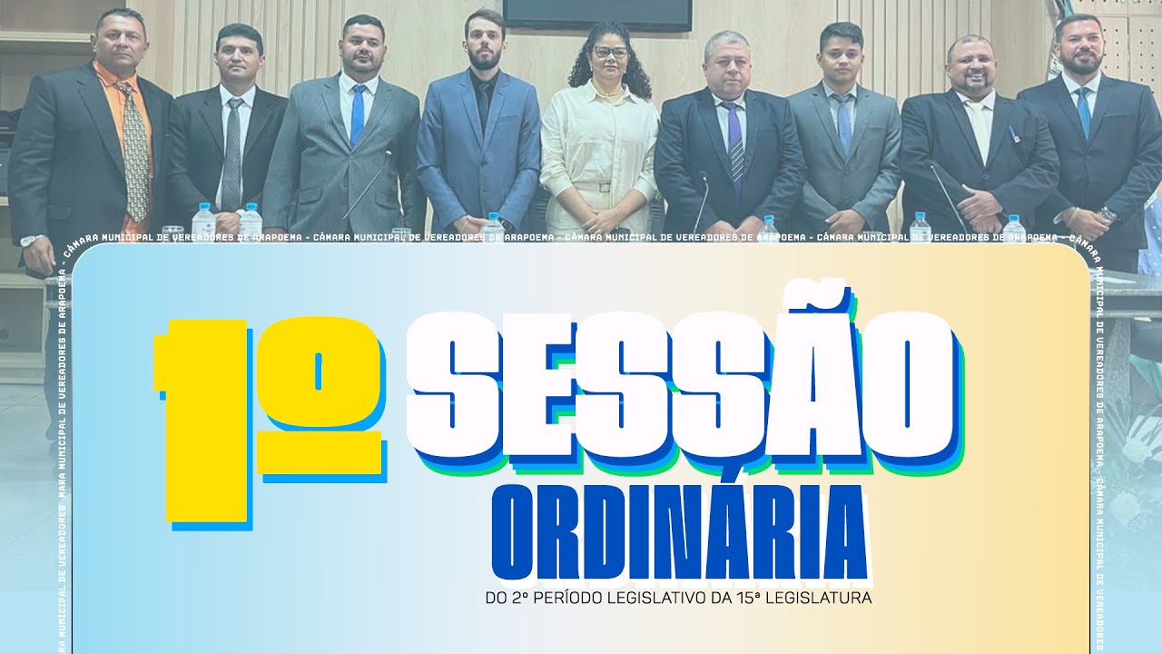 1ªSESSÃO ORDINÁRIA DO 2ª PERIODO LEGISLATIVO (2026) - CÂMARA MUNICIPAL DE VEREADORES DE ARAPOEMA