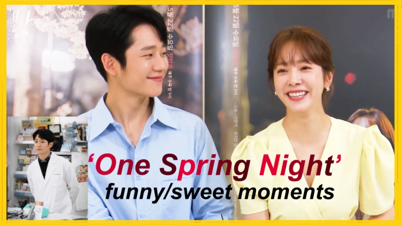 Jung Hae In ❤️ Han Ji Min ~ funny and sweet moment  ‘One Spring Night’ (봄밤 정해인x한지민)