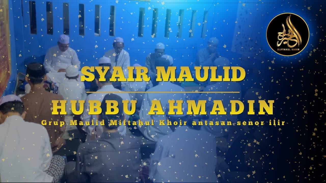 Syair (Hubbu ahmadin) MIFTAHUL KHAIR ANTASAN SENNOR ILIR RUTINAN MALAM SELASA 26 Januari 2026