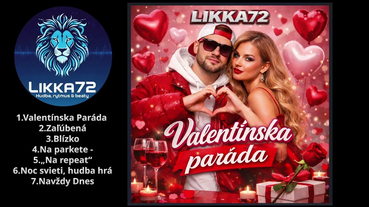 ❤️LIKKA72 – Valentínska Paráda ❤️pre všetkých, ktorí milujú hudbu a lásku.