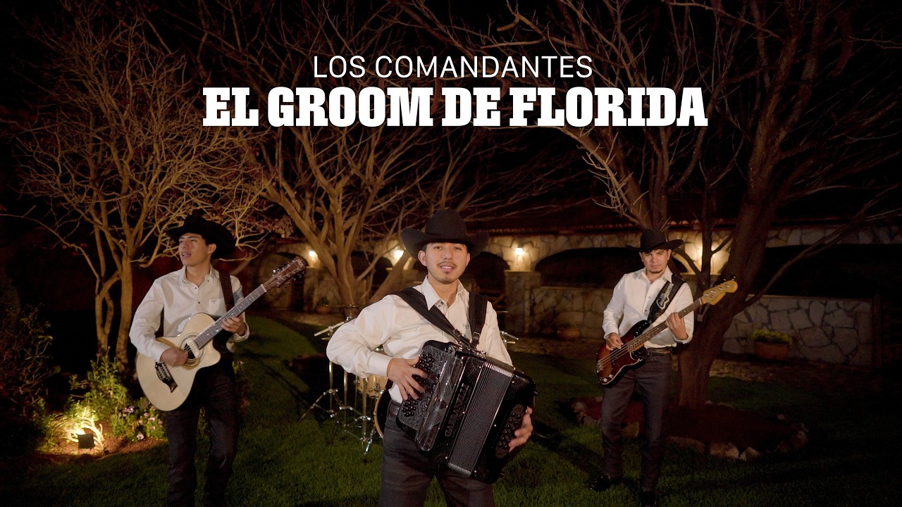 Los Comandantes - El Groom de Florida (Video Oficial)