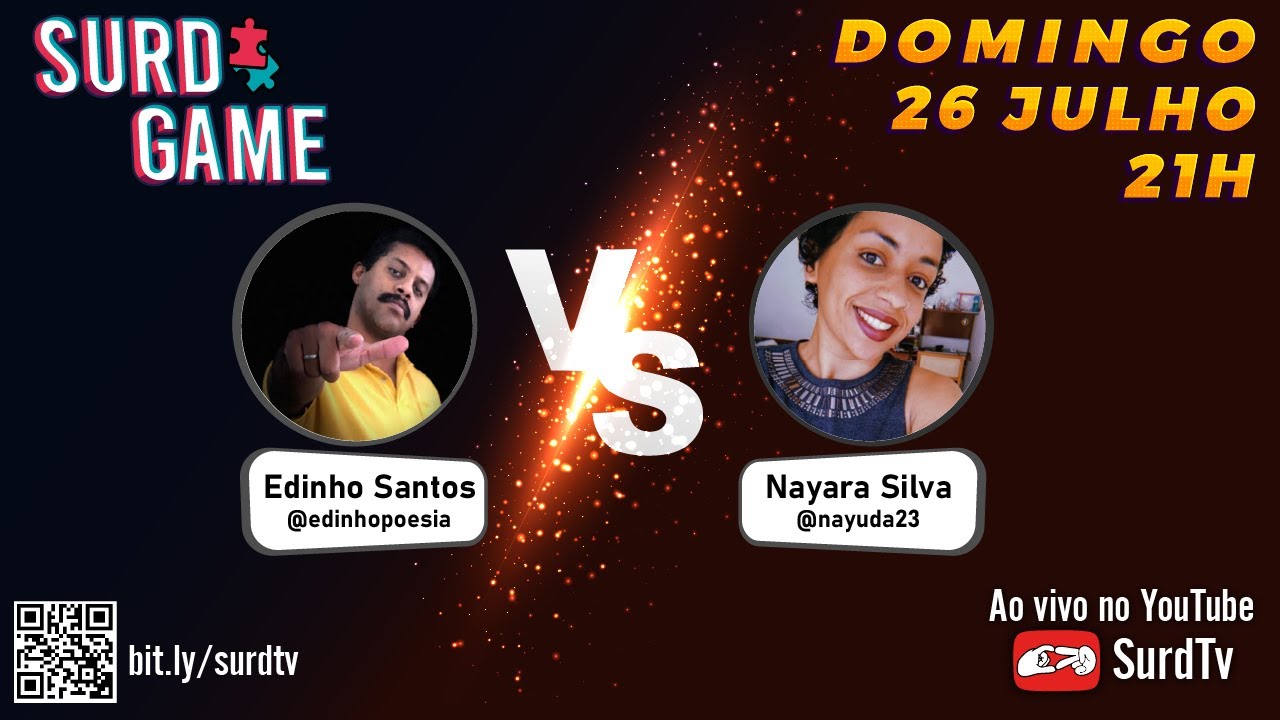 SurdGame 15 Episódio: Edinho Santos @edinhopoesia vs Nayara Silva @nayuda23